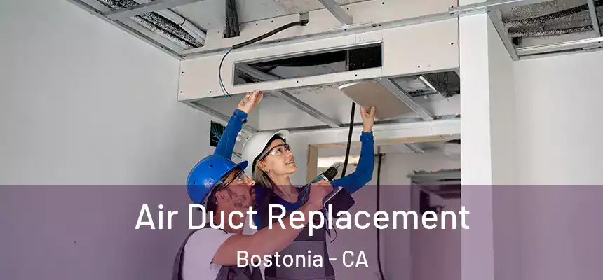Air Duct Replacement Bostonia - CA