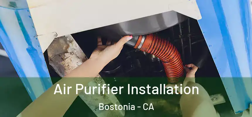Air Purifier Installation Bostonia - CA