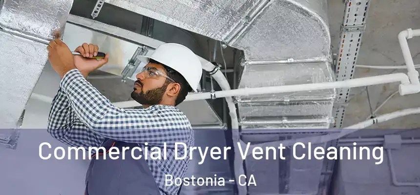 Commercial Dryer Vent Cleaning Bostonia - CA