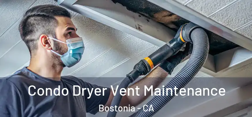  Condo Dryer Vent Maintenance Bostonia - CA