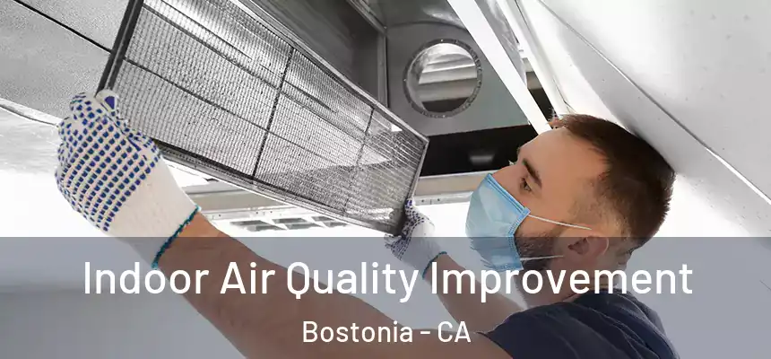 Indoor Air Quality Improvement Bostonia - CA