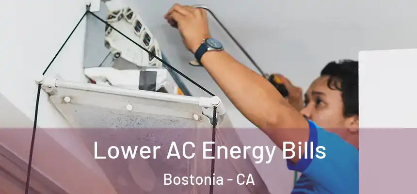  Lower AC Energy Bills Bostonia - CA
