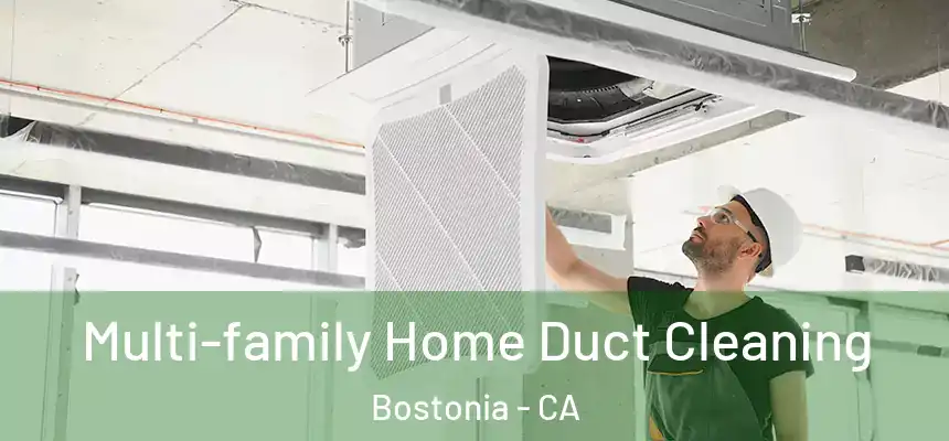 Multi-family Home Duct Cleaning Bostonia - CA
