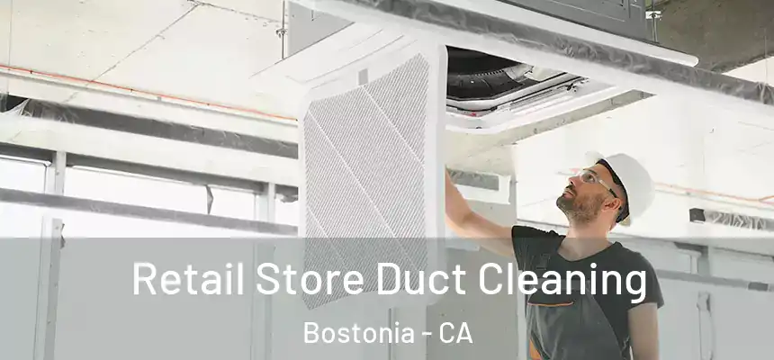  Retail Store Duct Cleaning Bostonia - CA