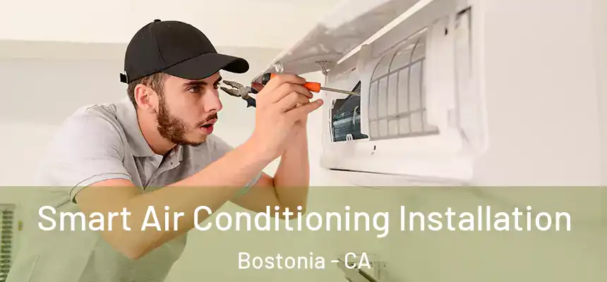 Smart Air Conditioning Installation Bostonia - CA