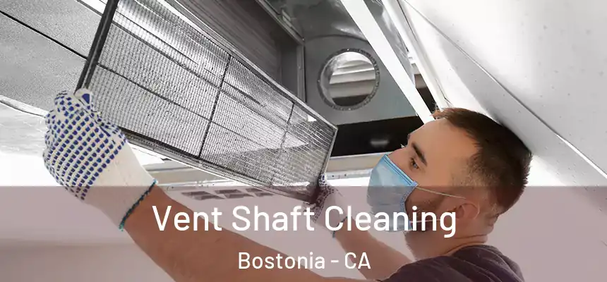 Vent Shaft Cleaning Bostonia - CA
